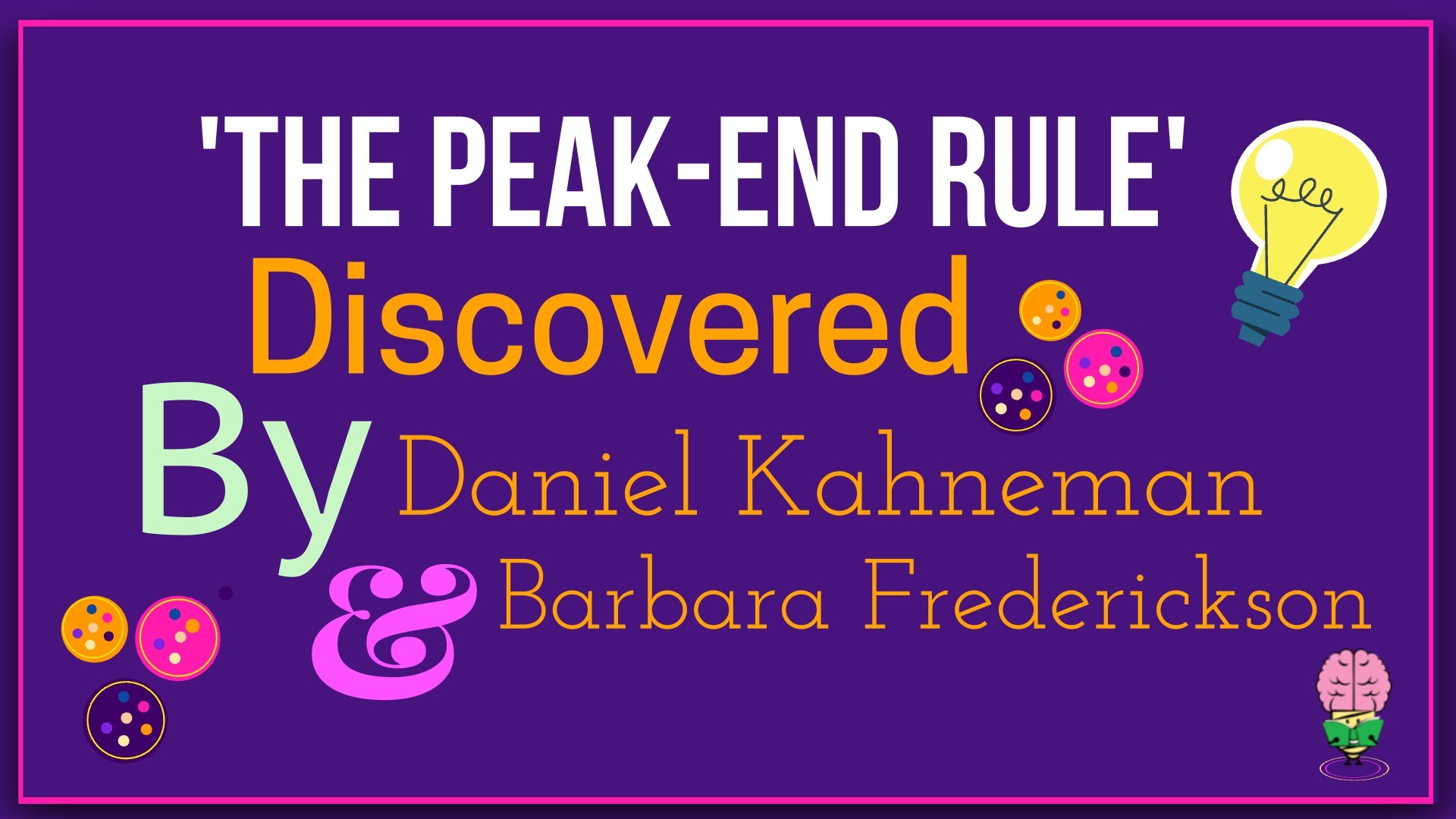 The Peak-end Rule