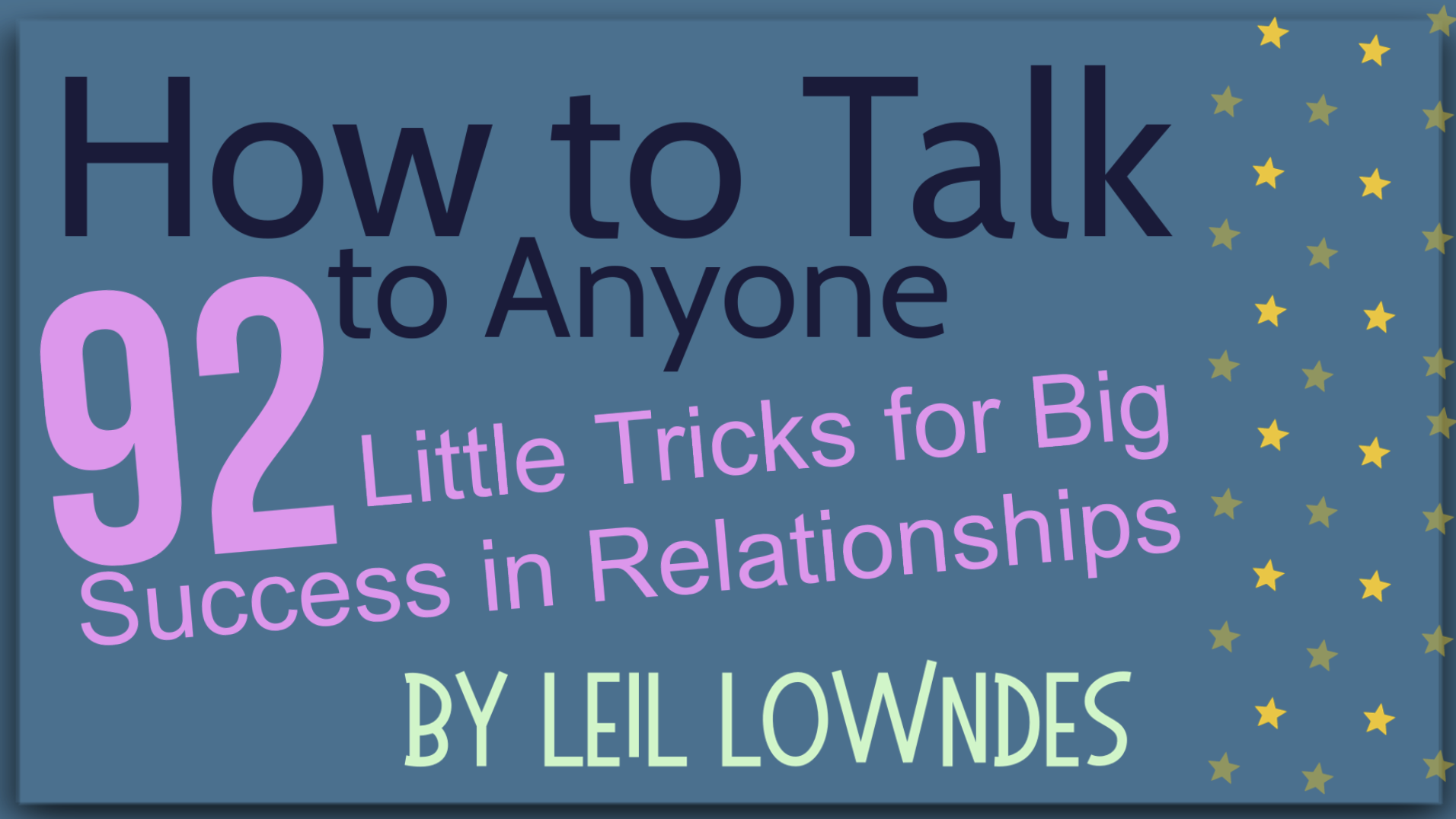How to talk to anyone By Leil Lowndes