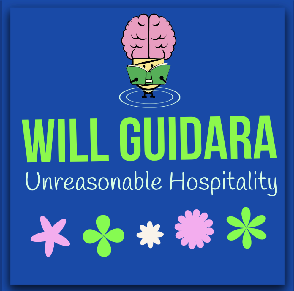 Unreasonable Hospitality by Will Guidara